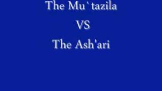 Mutazila VS Ashari [upl. by Ditzel149]