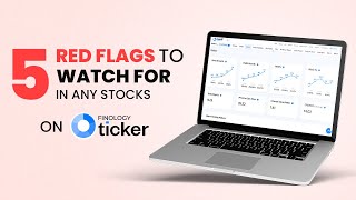 5 Common Red Flags to Look Out in any Stock  Dont Lose Money Before You Invest  Ticker Tutorial [upl. by Chil]