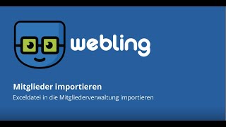 Mitglieder importieren Excel – Webling Erklärvideo [upl. by Vinna]