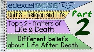 GCSE RS Unit 32 Part 2 of 5 Different Beliefs on Life After Death  by MrMcMillanREvis [upl. by Ecydnak]