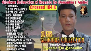 15 Glorious Collection Rosario De Benaulim Audio Tune Lyrics Rosario De Benaulim [upl. by Llertnauq]