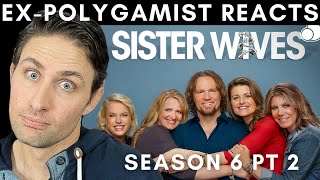 Former Polygamist Reacts to Sister Wives Season 6 Part 2 Personal Perspective on Polygamy [upl. by Brianne]