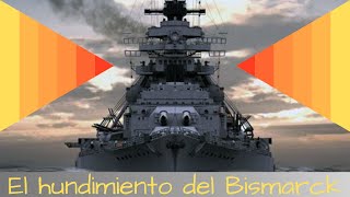 El acorazado Bismarck y su hundimiento en 1941 La catástrofe del barco más potente de la época [upl. by Merna]