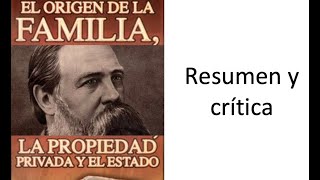 Friedrich Engels El origen de la familia la propiedad privada Resumen y crítica [upl. by Eimareg]