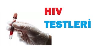 HIV TESTLERİ NE ZAMAN YAPILMALI  KESİN SONUÇ SÜRESİ [upl. by Southworth]