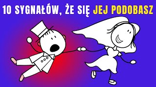 5 SYGNAŁÓW ŻE SIĘ JEJ PODOBASZ  Związki i relacje 3 [upl. by Najar828]