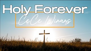 CeCe Winans  Holy Forever Santo por Siempre Lyrics  Letra ENGLISHSPANISH [upl. by Oirramaj]