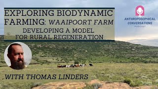 Exploring Biodynamic Farming with Thomas Linders [upl. by Radnaskela]