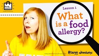 Lesson 1 What is a food allergy Allergy Adventures Workshop for schools [upl. by Carmine]