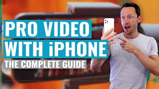 Filming with iPhone The Complete Guide to Shooting Video like a PRO [upl. by Eralcyram]