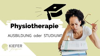 Physiotherapie Ausbildung  Vorteile amp Nachteile [upl. by Latta]