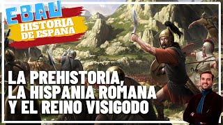 PREHISTORIA HISPANIA ROMANA y REINO VISIGODO  Historia de España 🇪🇸 [upl. by Drofnelg]