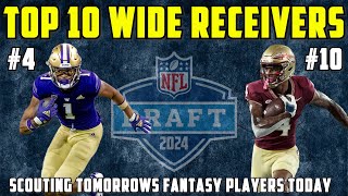 Top 10 WIDE RECEIVERS In The 2024 NFL Draft  Dynasty Rookie Fantasy Football [upl. by Lamonica]