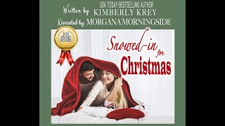 Snowed In For Christmas Full Audio Book by Kimberly Krey [upl. by Belamy]