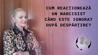 CARE ESTE REACTIA UNUI NARCISIST CAND ESTE IGNORAT DUPA DESPARTIRE [upl. by Atirabrab]