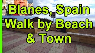 Blanes Spain Travel Walk by Beach and Town Center [upl. by Erminie]