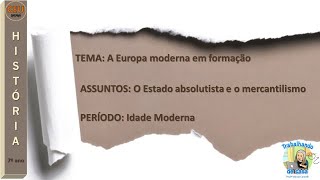 O ESTADO ABSOLUTISTA E O MERCANTILISMO [upl. by Elleda442]