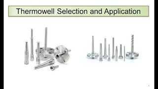 Thermowell Selection and Application [upl. by Fisch]