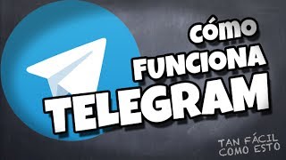 Cómo funciona Telegram [upl. by Atok614]