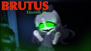 BRUTUS  buttress  ELIZABETH AFTON  FnaF gacha meme [upl. by Camp]