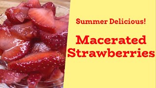 Macerated Strawberries 🍓 [upl. by Alaj]