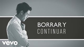 Carlos Rivera  Borrar y Continuar Cover audio [upl. by Jewelle]