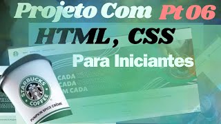 Projeto Com HTML  e CSS Para Iniciantes [upl. by Harraf]