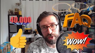 Vlog 39  40 000 abonnés  FAQ 4 [upl. by Eckmann]