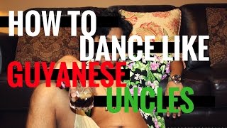 How to Dance Like Guyanese Uncles [upl. by Murry]