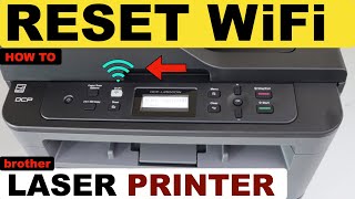 Brother Laser Printer Reset WiFi [upl. by Cornall]