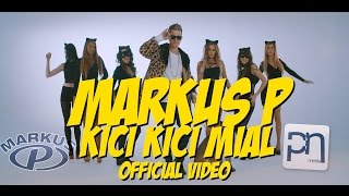 MARKUS P  Kici Kici Miał Official Video [upl. by Yesiad55]