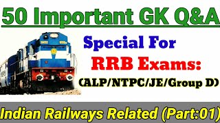 50 Important General Knowledge Questions And Answers  Indian Railways GK  Railway Related GK [upl. by Loughlin259]