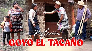 GOYO EL TACAÑO [upl. by Fawne]