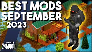 The TOP Project Zomboid Mods Project Zomboid Mods To Try September 2023 [upl. by Nuahsak13]