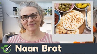 Naan Brot  lecker vegan und einfach [upl. by Burck]