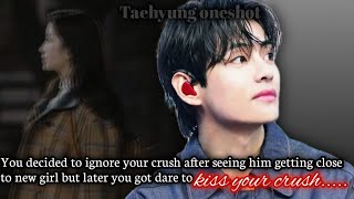 You decided to avoid your crush after seeing him getting close with new girl Taehyung oneshot [upl. by Daughtry115]