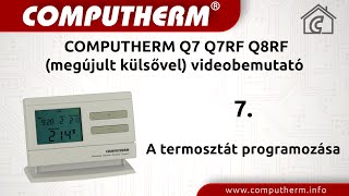 Computherm Q7 Q7RF Q8RF megújult külsővel videobemutató  07 A termosztát programozása [upl. by Reddin]