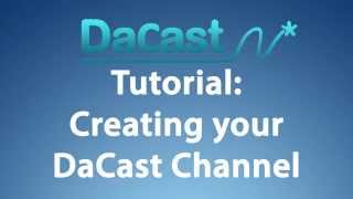 How to Create a Live Channel in your Dacast account [upl. by Bobina]