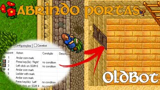 OldBot Cavebot de A a Z  ABRIR PORTAS [upl. by Eldnek548]