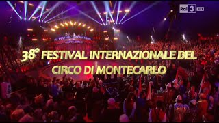 Festival International du Cirque de Monte Carlo [upl. by Luiza]