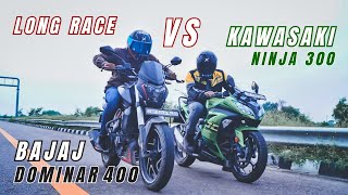 Kawasaki Ninja 300 Bs6 2023 Vs Bajaj Dominar 400 Bs6 Race till Their Potential  Top End [upl. by Novaelc]