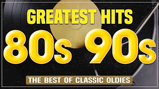 Music Hits Oldies But Goodies 124  The Best Oldies Music Of 80s 90s Greatest Hits [upl. by Erland]