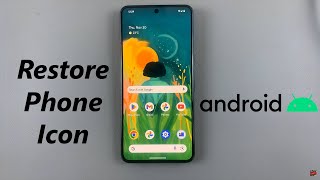 How To Restore Phone Icon On Android Phone [upl. by Sayre]