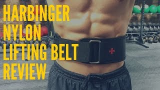 Harbinger Nylon Lifting Belt Review [upl. by Nospmas318]