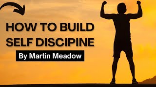 How To Build Self Discipline  Personal Development [upl. by Coop]