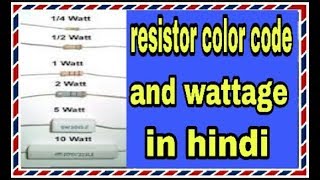 Resistor wattage amp color code calculation in hindi [upl. by Attayek]