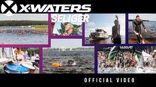 XWATERS Seliger 2021  Official Video 4K [upl. by Windsor]