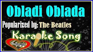 OBLADI OBLADA Karaoke Version by The BeatlesMinus 0neKaraoke Cover [upl. by Hilel]