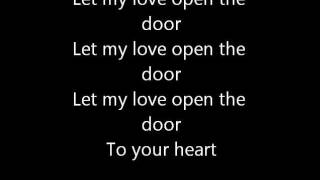 let my love open the door lyrics [upl. by Akim928]