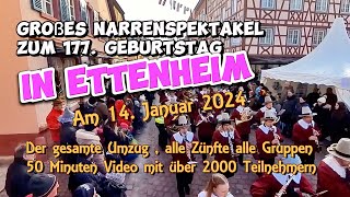 Umzug Ettenheim 14 Januar 2024 Großes Narrenspektakel mit über 2000 Teilnehmern [upl. by Llessur]